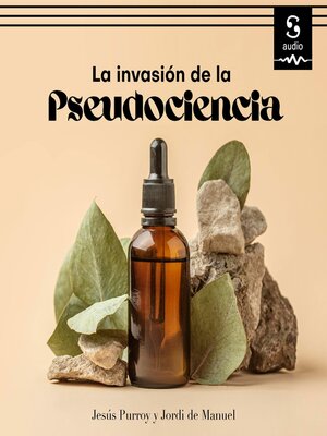 cover image of La invasión de la pseudociencia